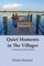 Quiet Moments in the Villages, a Treasure Hunt Devotional