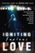 Igniting Furious Love