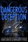 Dangerous Deception