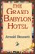 The Grand Babylon Hotel