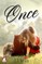 Once