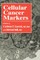 Cellular Cancer Markers