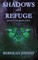 Shadows and Refuge