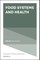 Food Systems and Health