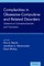 Complexities in Obsessive Compulsive and Related Disorders