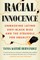 Racial Innocence