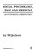 Social Psychology, Past and Present