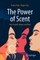 The Power of Scent