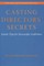 Casting Directors' Secrets