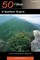 Explorer's Guide 50 Hikes in Southern Virginia