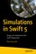 Simulations in Swift 5