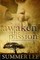 Awaken the Passion (Glorious Companions Series