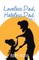 Loveless Dad, Hateless Dad
