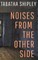 Noises From the Other Side