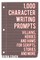 1,000 Character Writing Prompts