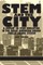 Stem and the City