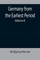 Germany from the Earliest Period (Volume 4)