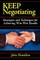 Keep Negotiating
