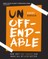 Unoffendable Bible Study Guide Plus Streaming Video