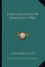 Lord Leighton Of Stretton (1906)