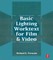 Basic Lighting Worktext for Film and Video