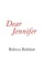 Dear Jennifer