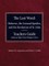 The Last Word Hebrews, General Epistles, and the Revelation of St. John Teacher's Guide Lutheran High School Religion Series