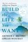 Build the Life You Want