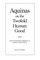Aquinas on the Twofold Human Good