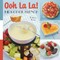 Oh La La! Kids Cook French