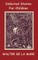 Collected Stories for Children - 17 short stories - Dick and the Beanstalk, The Dutch Cheese, A Penny a Day, The Scarecrow, The Three Sleeping Boys of Warwickshire, The Lovely Myfanwy, Lucy, Miss Jemima, The Magic Jacket, The Lord Fish, Mr. Bumps and his 