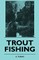 Trout Fishing