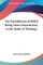 The Foundations of Belief Being Notes Introductory to the Study of Theology