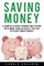 Saving Money