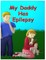 My Daddy Has Epilepsy