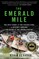 The Emerald Mile