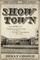 Show Town