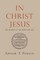 In Christ Jesus