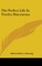 The Perfect Life In Twelve Discourses
