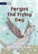 Fergus The Flying Dog