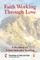 Faith Working Through Love