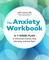 The Anxiety Workbook