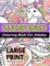 LARGE PRINT Adult Coloring Books - Garden Birds coloring book for adults