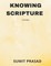 Knowing Scripture Volume I