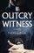 Outcry Witness