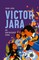 Jara, J: Víctor Jara
