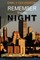 Remember Well the Night