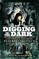 Digging in the Dark