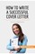 How to Write a Successful Cover Letter