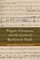 Wagner, Schumann, and the Lessons of Beethoven's Ninth